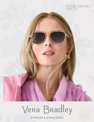 Clothing & Apparel offers in El Monte CA | Vera Bradley | S/S '24 Retail Eyewear in Vera Bradley | 3/1/2024 - 5/31/2024